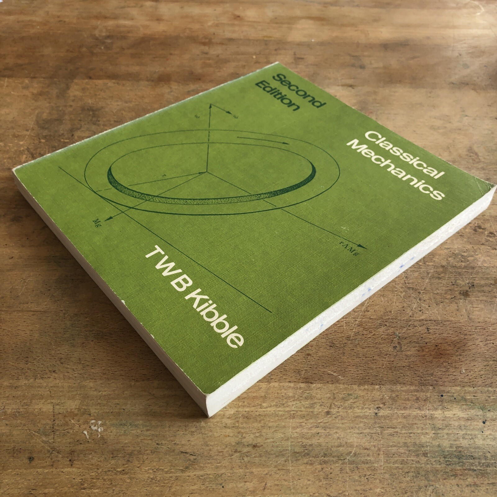 Classical Mechanics Second Edition, T. W. B. Kibble, 1973 Softcover Physics Book