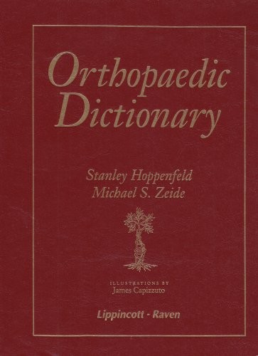 ORTHOPAEDIC DICTIONARY By Stanley Hoppenfeld & Michael S. Zeide – Hardcover *VG*