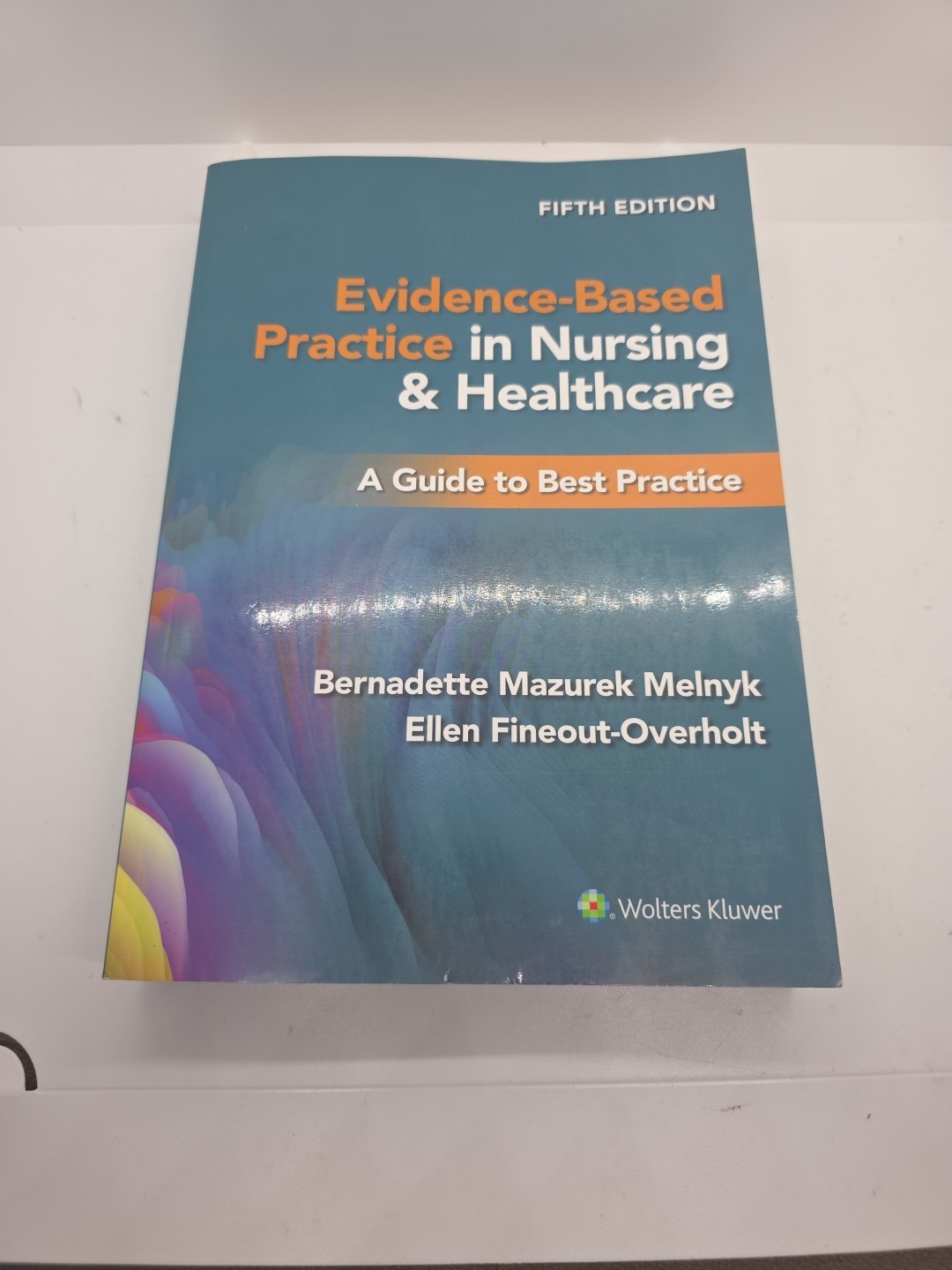 Evidence-Based Practice in Nursing & Healthcare 5th Edition Clean Pages w CODE