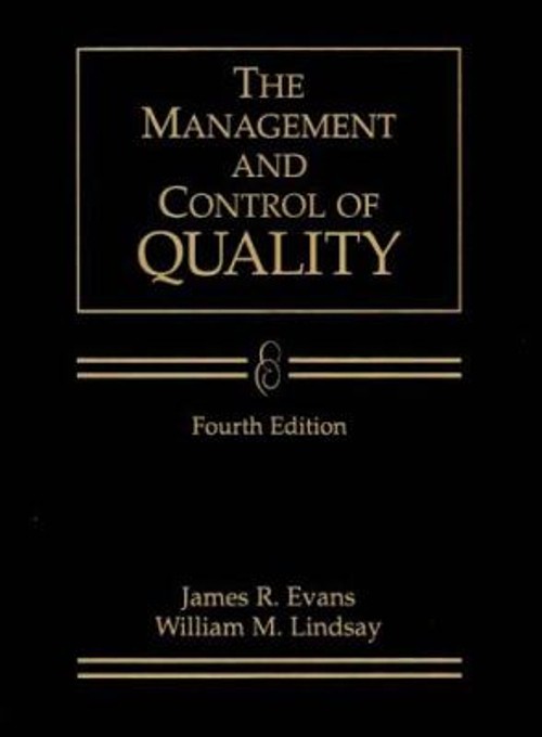 Management and Control of Quality William M., Evans, James R. Lin