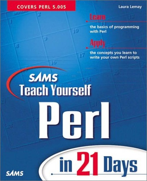 Sams Teach Yourself Perl in 21 Days Paperback Laura Lemay