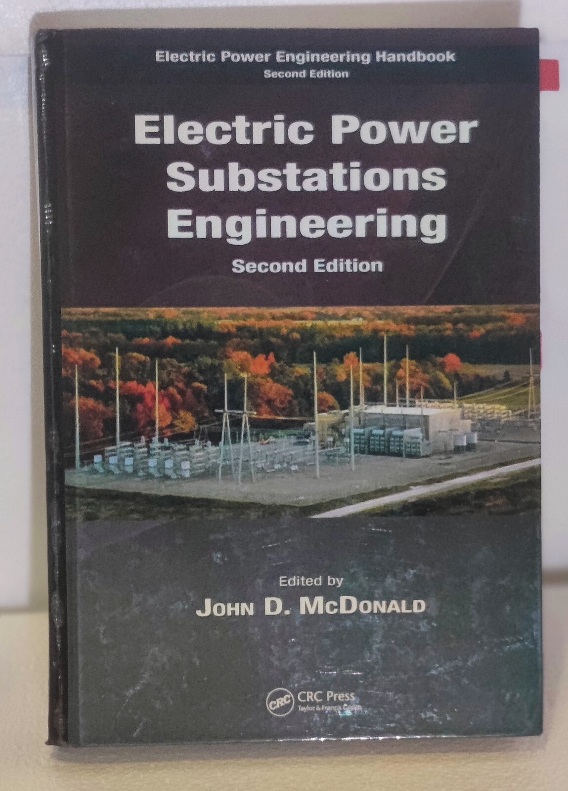 Electric Power Substations Engineering, 2nd Edition John D. McDonald