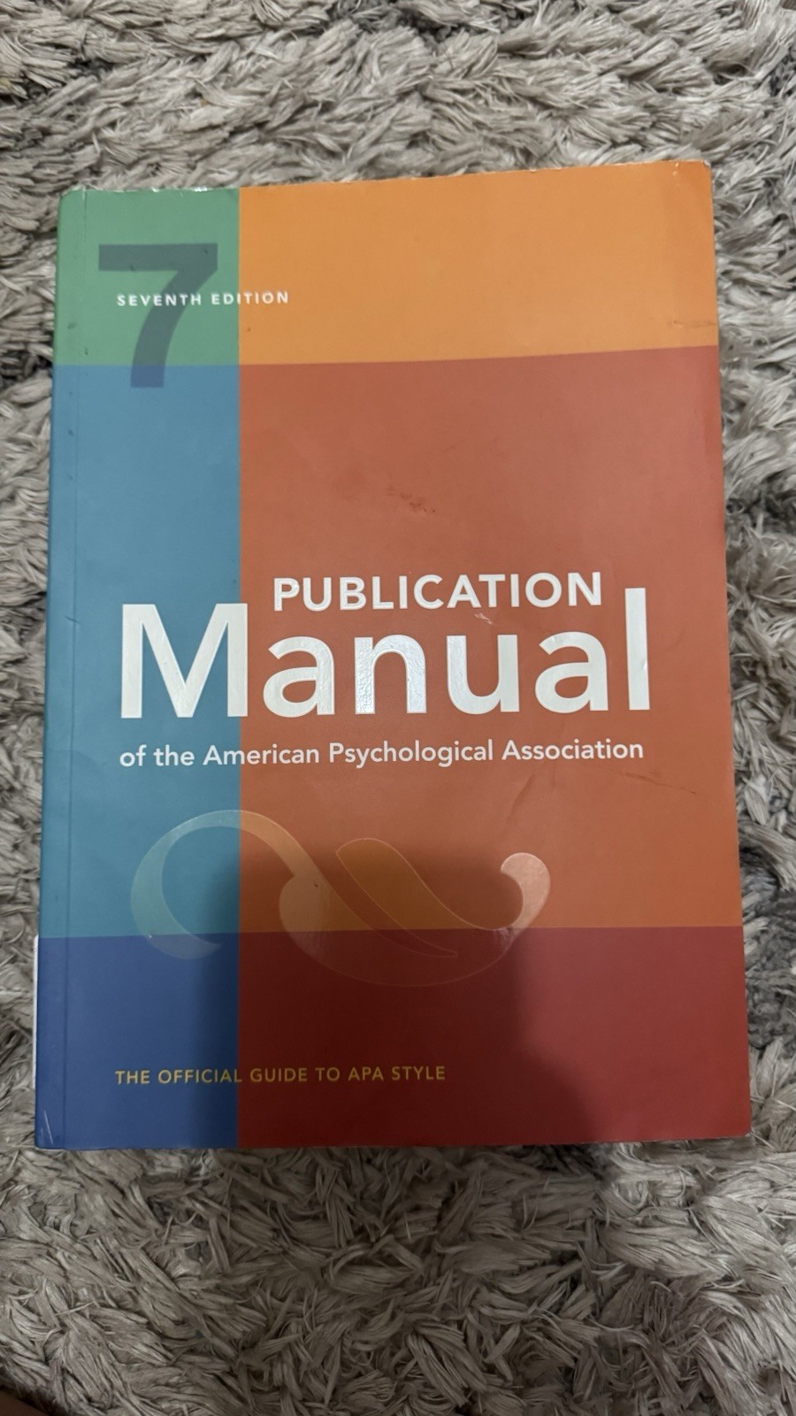 Publication Manual (OFFICIAL) 7th Edition of the American Psychological…