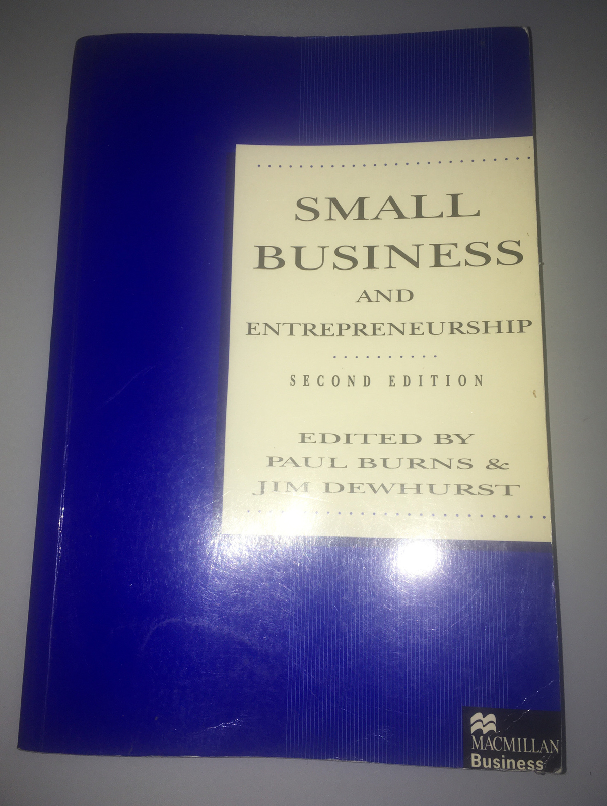 Small Business And Entrepreneurship (2nd Edition) – MacMillan Business