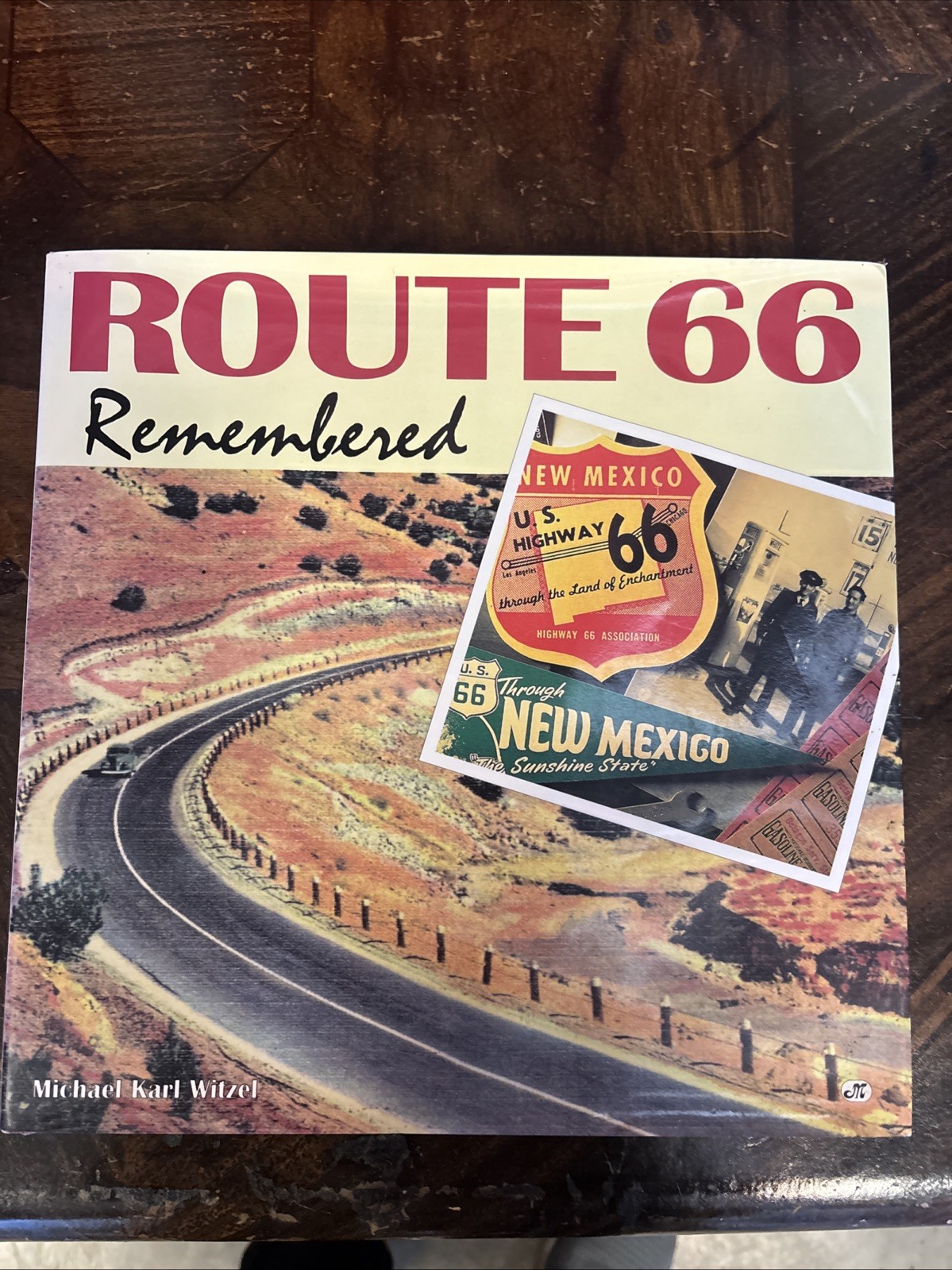 „Route 66 Remembered“ By Michael K Witzel – Vintage American History – Excellent