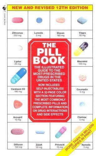 The Pill Book, Twelfth Edition by Harold M. Silverman