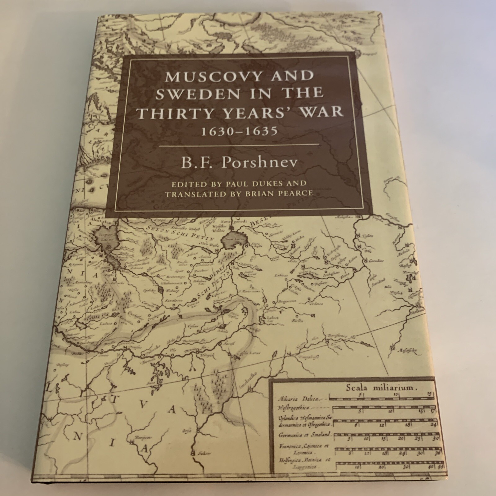 Muscovy and Sweden in the Thirty Years‘ War, 1630-1635, Hardcover by Porshnev…