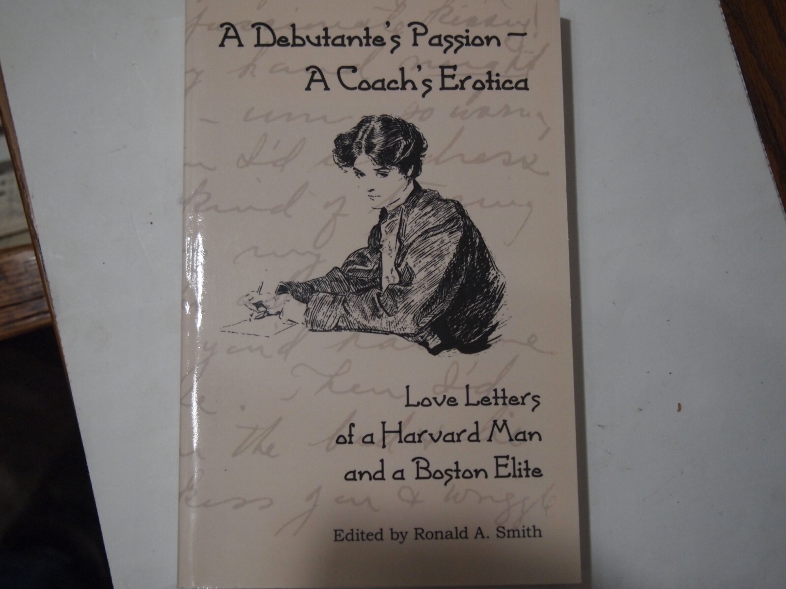 A DEBUNTANTE’S PASSION – A COACH’S EROTICA BY RONALD SMITH, SIGNED BY AUTHOR