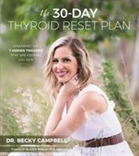The 30-Day Thyroid Reset Plan: Disarming the 7 Hidden Triggers That Are…