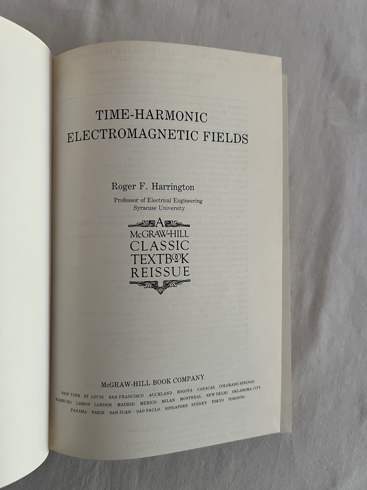 Electronics Ser.: Time-Harmonic Electromagnetic Fields by Roger Harrington 1961