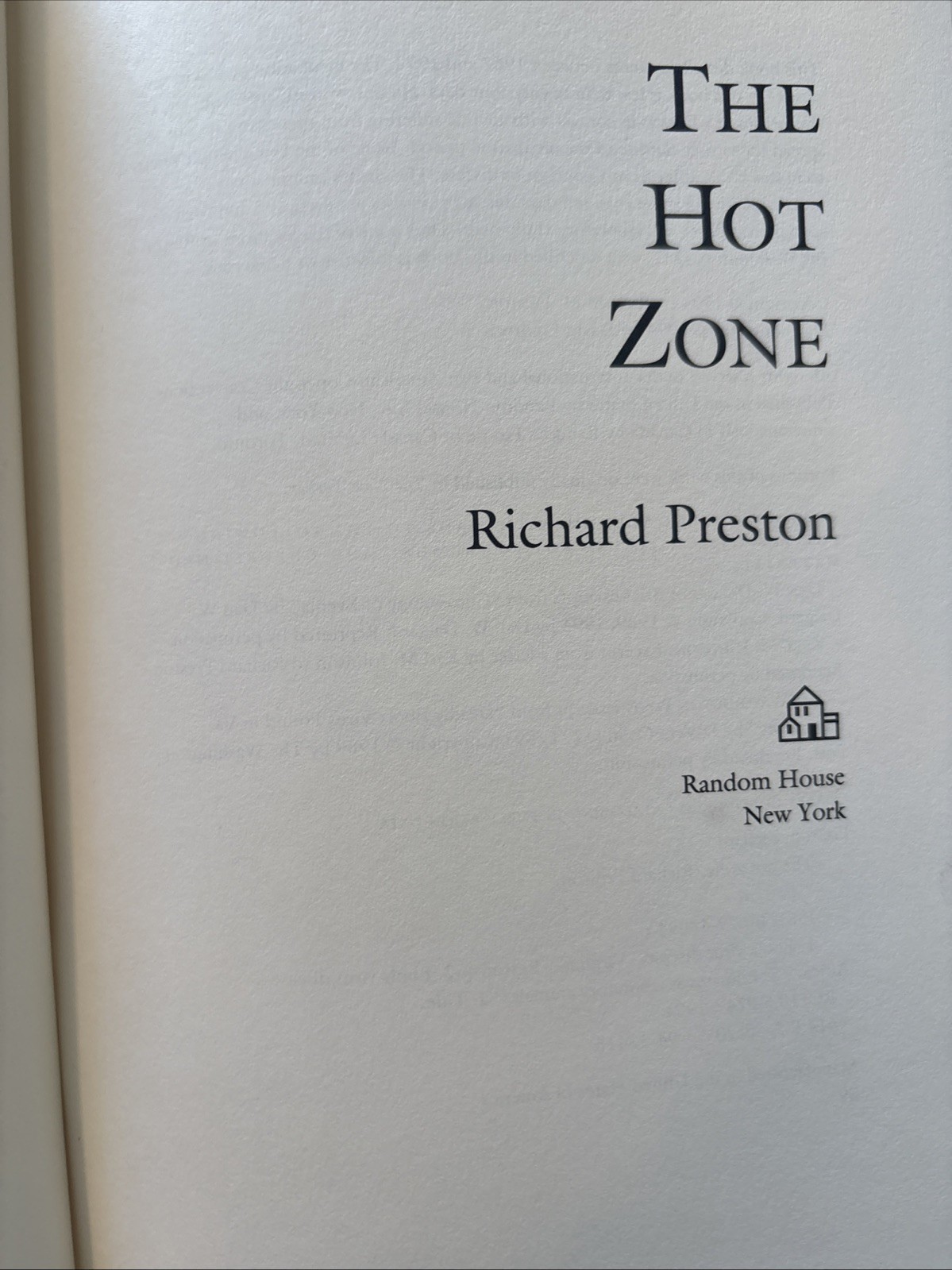 The Hot Zone – Richard Preston – Hardcover First Edition – Unread 1994