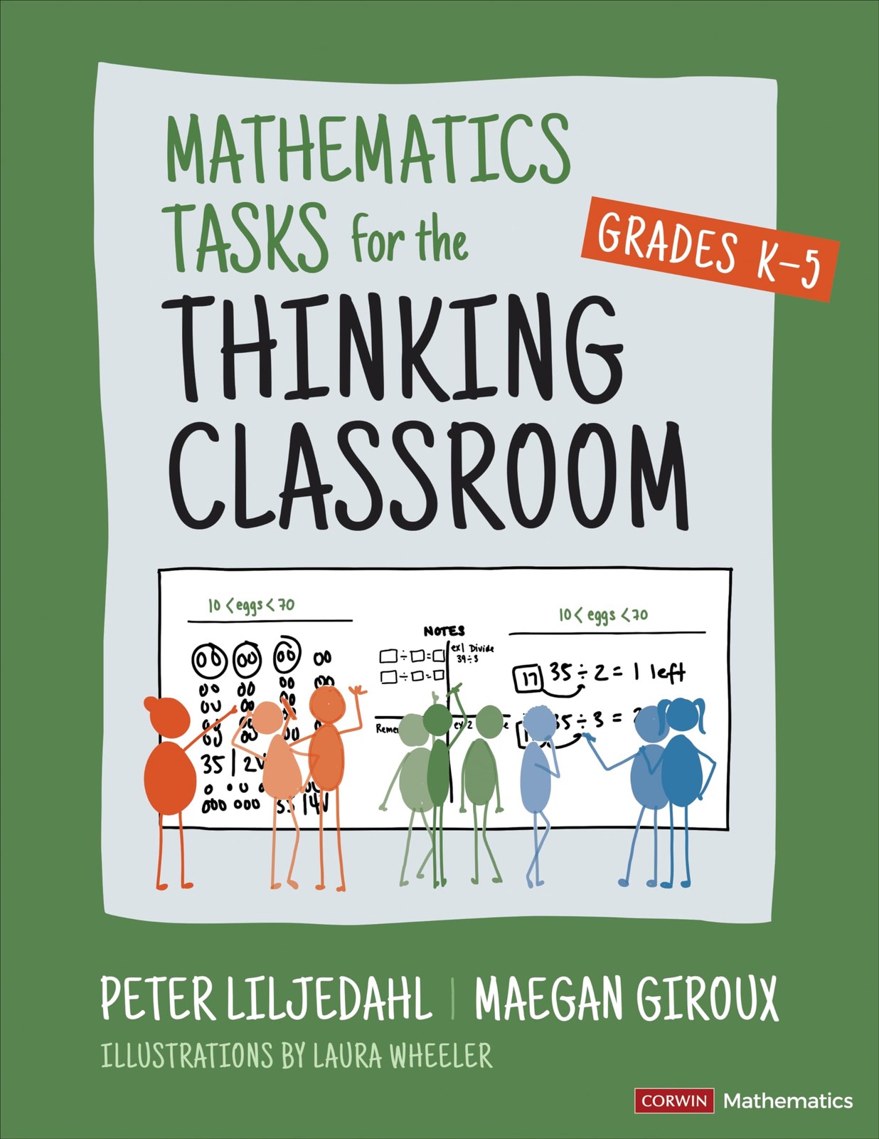 Mathematics Tasks for the Thinking Classroom, Grades K-5 by Maegan Giroux