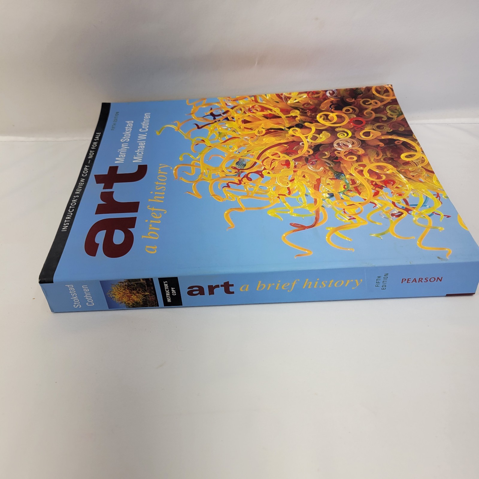 Art: A Brief History (5th Edition) Instructor’s Review Copy Textbook Stokstad