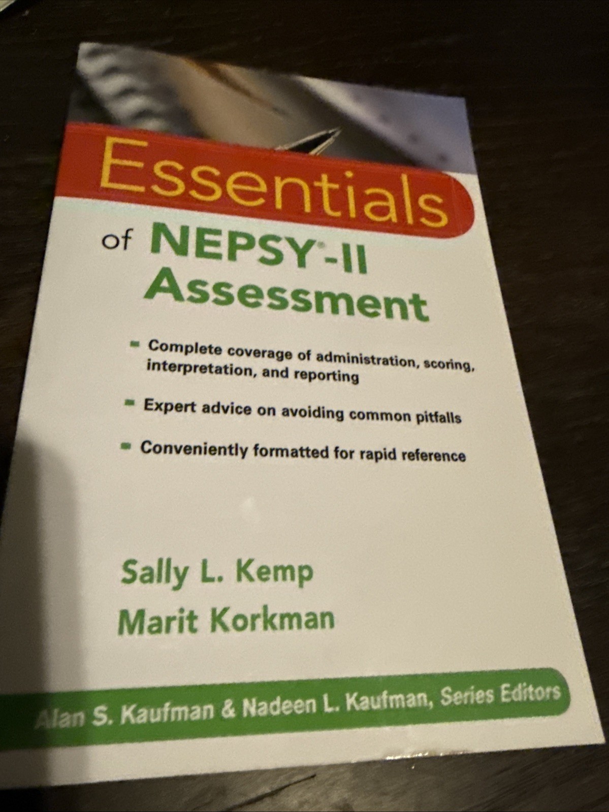 Essentials of Psychological Assessment Series: Essentials of NEPSY-II Assessment