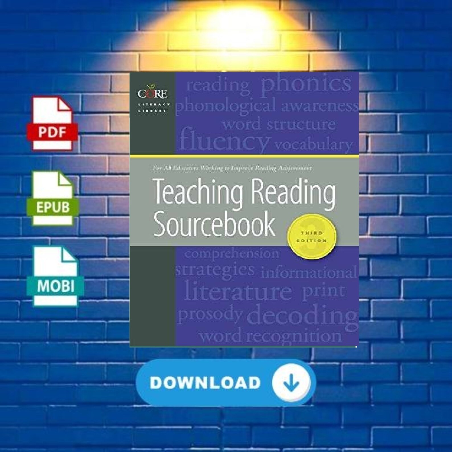 Teaching Reading Sourcebook Third Edition Core Literacy Library Arena pdf/usb