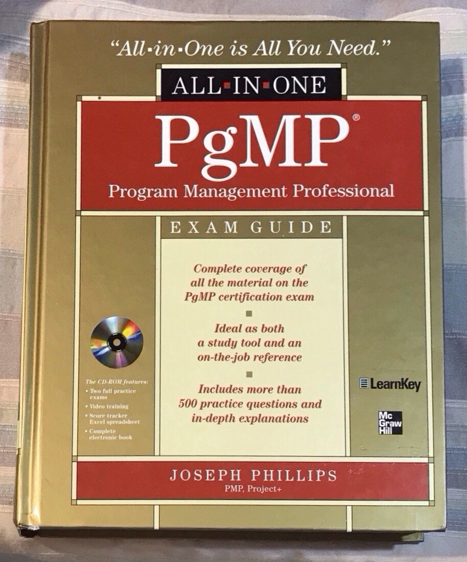 All-In-One Ser.: PgMP Program Management Professional Exam Guide W/ CD-ROM, 2009
