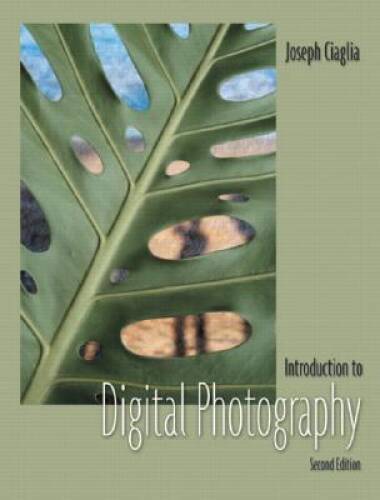 Introduction to Digital Photography (2nd Edition) – Paperback – GOOD