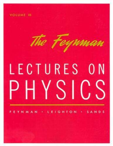 The Feynman Lectures on Physics, Vol. 3 – Paperback – GOOD